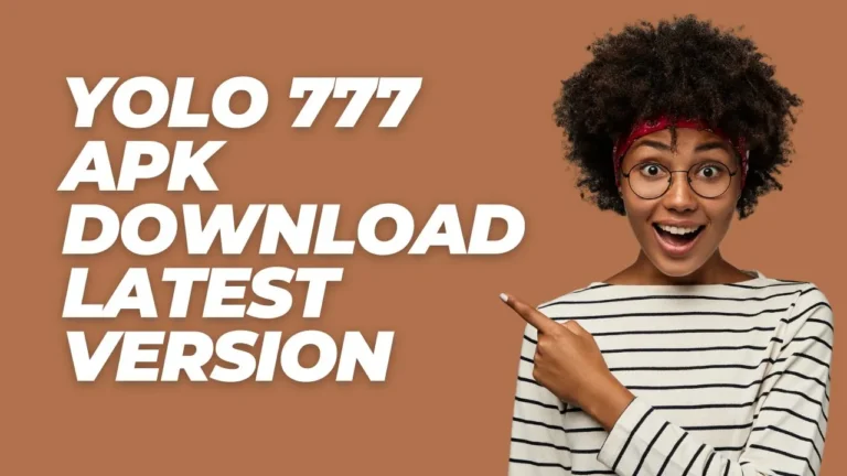 Yolo 777 APK Download Latest Version